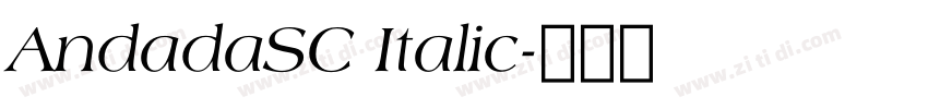 AndadaSC Italic字体转换 AndadaSC Italic字体转换